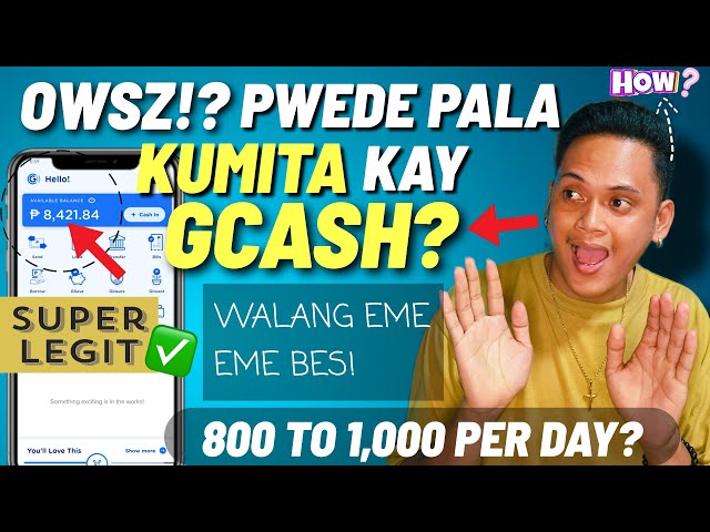 OWSZ! PWEDE PALA KUMITA KAY GCASH KAHIT NASA BAHAY LANG? | 800 TO 1,000 PER DAY? class=