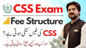 CSS Exam Fee Structure - Submission Procedure - All Information about CSS Fees in Pakistan | Smadent