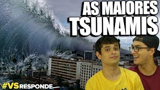 A MAIOR TSUNAMI DO MUNDO - #VSResponde