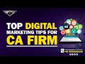 Digital Marketing for CA Firm, How To Promote CA Firm Online, Lead Generation for CA Firm Digitally