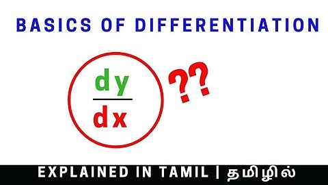 Basics of Differentiation | Class 11 | Tamil - தமிழில்