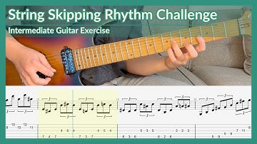 String Skipping Rhythm Challange - Guitar Tab | Lesson | Tutorial