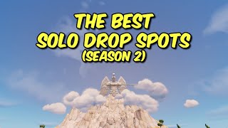 The BEST SOLO DROP SPOTS In Season 2 - Fortnite Battle Royale