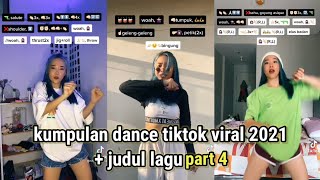 TUTORIAL DANCE TIKTOK + JUDUL LAGU VIRAL TERBARU PART 4