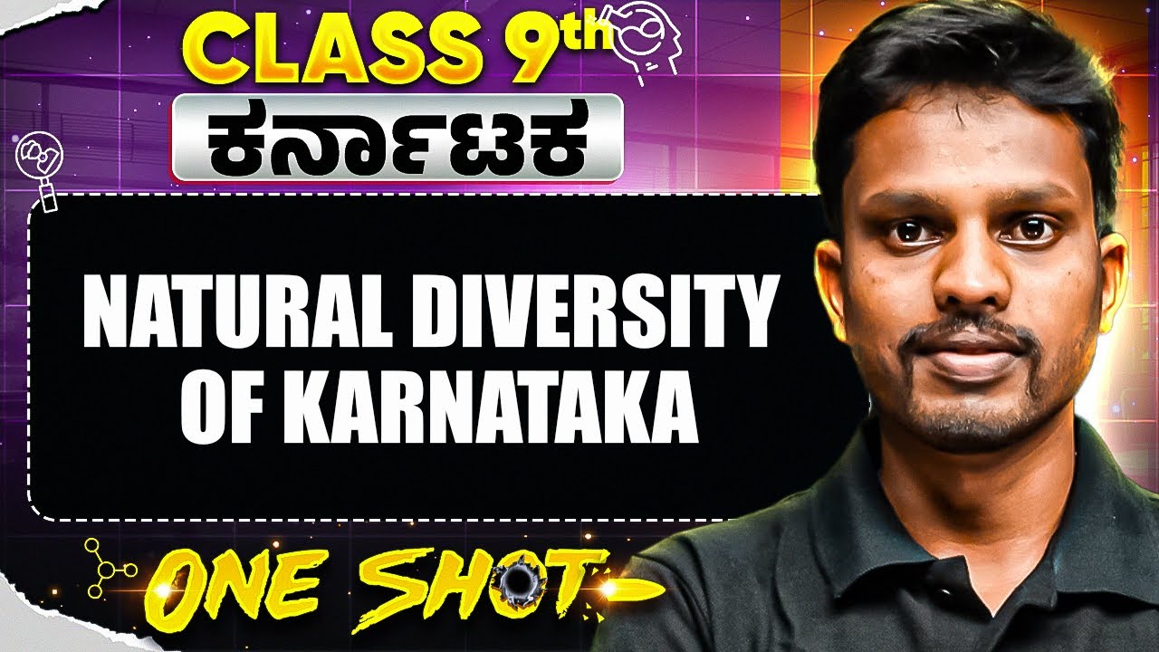 Natural Diversity of Karnataka in One Shot | Social Science | Class 9th 