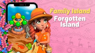 Forgotten Island | Family Island