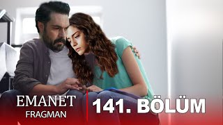 Emanet 141. Bölüm Fragmanı l Birbirimize Destek Olucaz Seher !!