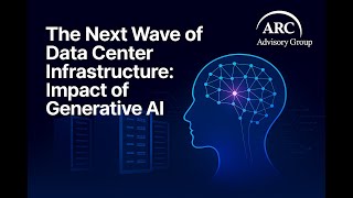 The Next Wave of Data Center Infrastructure: Impact of Generative AI