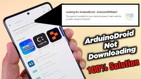 ArduinoDroid application not downloading | ArduinoDroid App Not Installing Option In Play Store