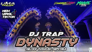 Download Lagu DJ TRAP DYNASTY MELODY KUSUDAH MENCOBA VIRAL TIKTOK ‼️ MP3
