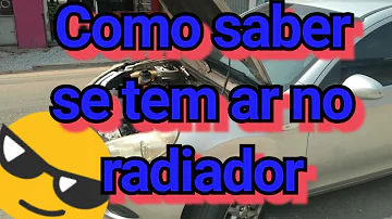 O que fazer quando entra ar no radiador?