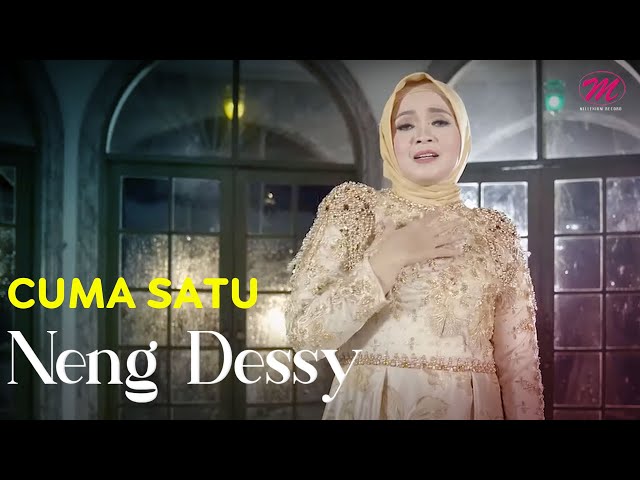 Neng Dessy - Cuma Satu (Official Music Video) class=