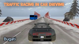 First Time Bugati Car On Snow Road | Traffic Racing In Car Driving Gameplay screenshot 5