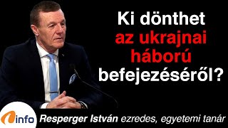 Ki dönthet az ukrajnai háború befejezéséről? Resperger István, InfoRádió, Aréna image