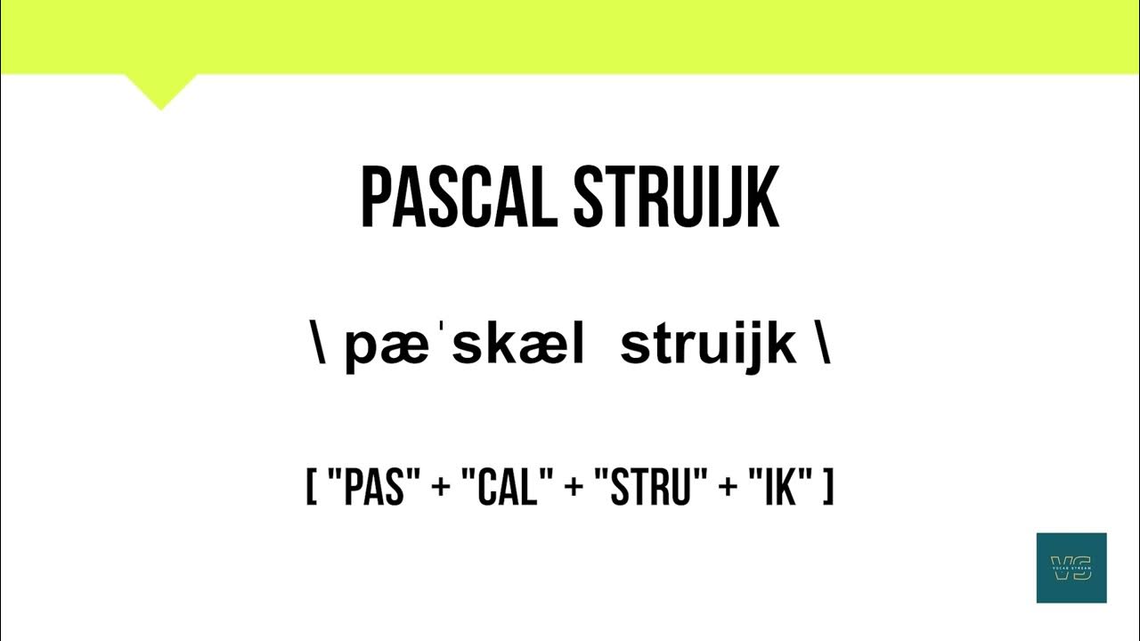 How To Pronounce Pascal Struijk Meaning Pronunciation YouTube