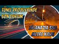 Tünel Projelerinde Son Durum - Aralık 2021