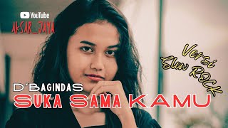 Suka Sama Kamu  Dbagindas  Rock Cover By Jaya Aksar lirik  Yang Bikin Senyum Sendiri