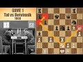 No One Became World Champion by Accepting a Draw | Tal vs Botvinnik 1960. | Game 1