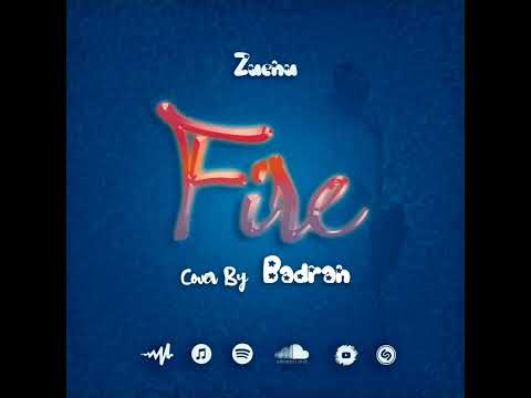 Zuchu Fire Cover By Badrah