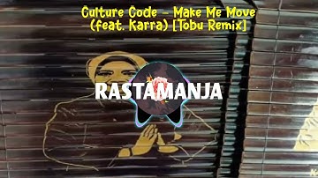Culture Code - Make Me Move (feat. Karra) [Tobu Remix]