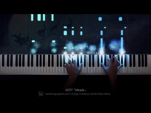 GOT7「Miracle」Piano