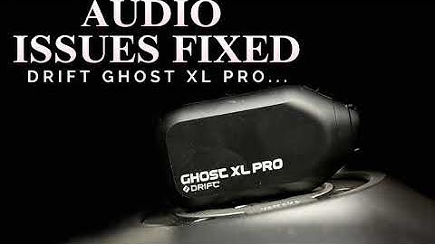 Drift ghost audio issue fixed