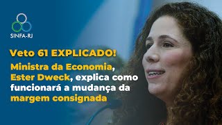 MINISTRA DA ECONOMIA, Ester Dweck, explica como funcionará a MUDANÇA da MARGEM CONSIGNADA...