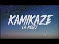 Lil Mosey - Kamikaze (Lyrics)