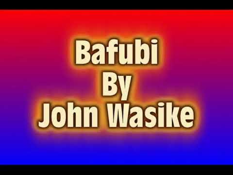 Bafubi by John Wasike