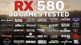 RX 580 Test in 40 Games in 2023