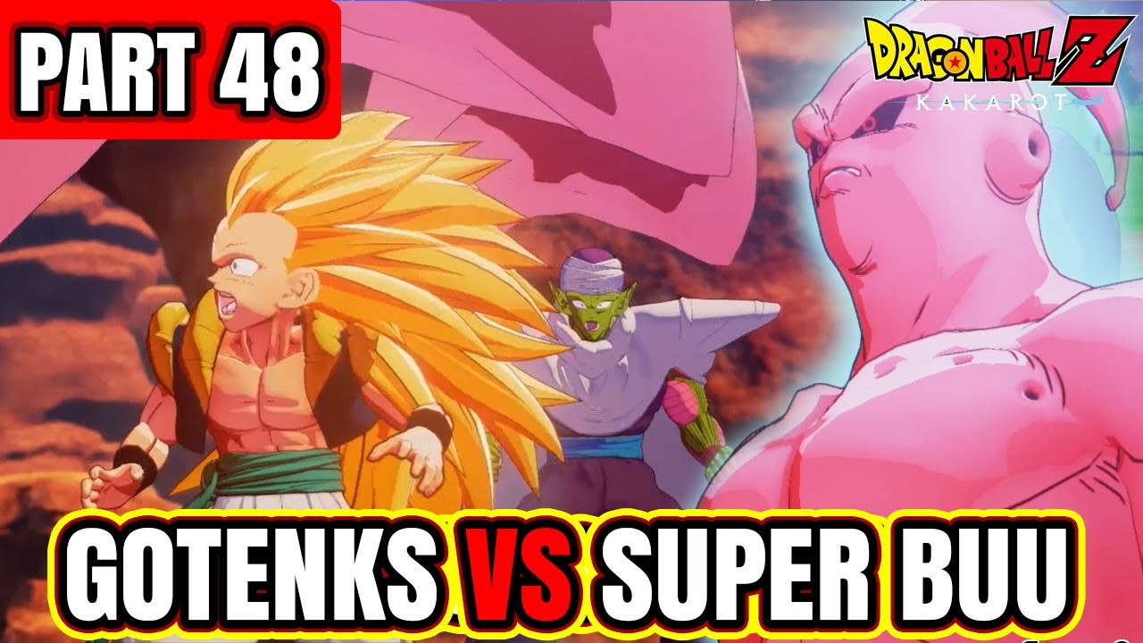 GOTENKS VS SUPER BUU | DRAGON BALL Z KAKAROT Gameplay Walkthrough Part ...