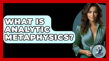 What Is Analytic Metaphysics? - Philosophy Beyond