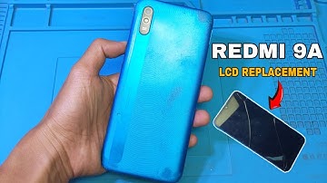 Redmi 9A LCD REPLACEMENT | Javier