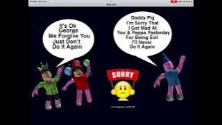George Apologizes To Peppa & Daddy Pig For Being Evil Yesterday (Andy & Nelson)