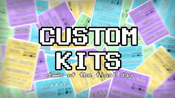 Custom Item Asylum Kits: dawn of the final day