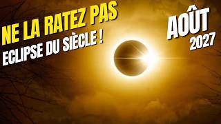 Why the 2027 eclipse will be exceptional
