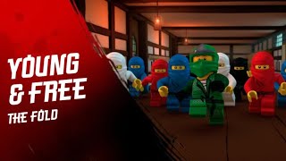 Young & Free Lego Ninjago Tribute The Fold.
