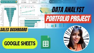 DATA ANALYST PORTFOLIO PROJECT | Sales Dashboard with Presentation | Google Sheets