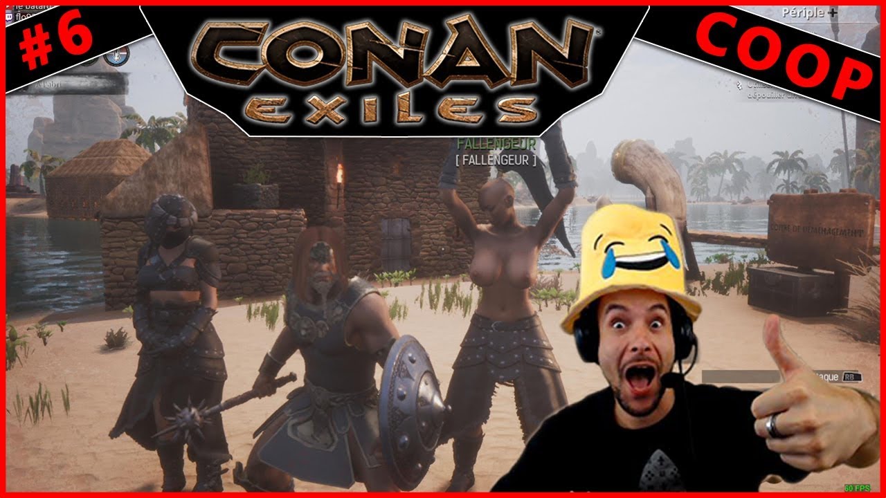 #6. Évolution de la base, elle est beeeelle :) → Conan Exiles (coop gameplay fr) - YouTube