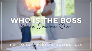 When Someone Dies | Who Is The Boss