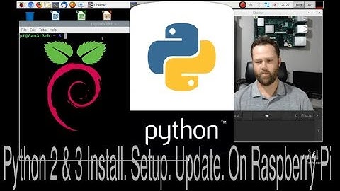 Raspberry Pi - Python 2 & 3 Install Setup and Update