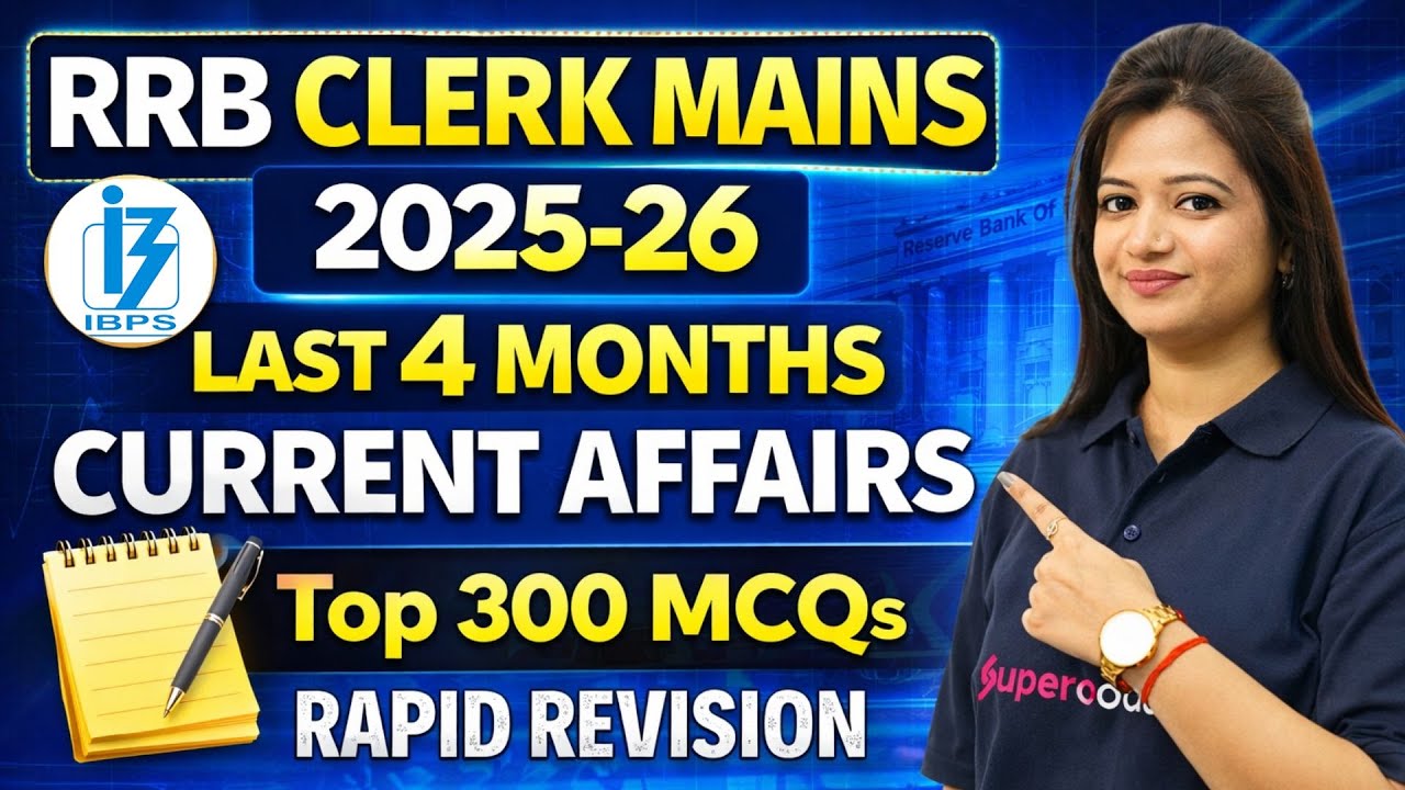 RRB Clerk Mains 2025-26 | Last 4 Month Current Affairs With Top 300 ...
