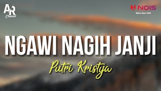 Ngawi Nagih Janji - Putri Kristya Ft. DC Musik (LIRIK)