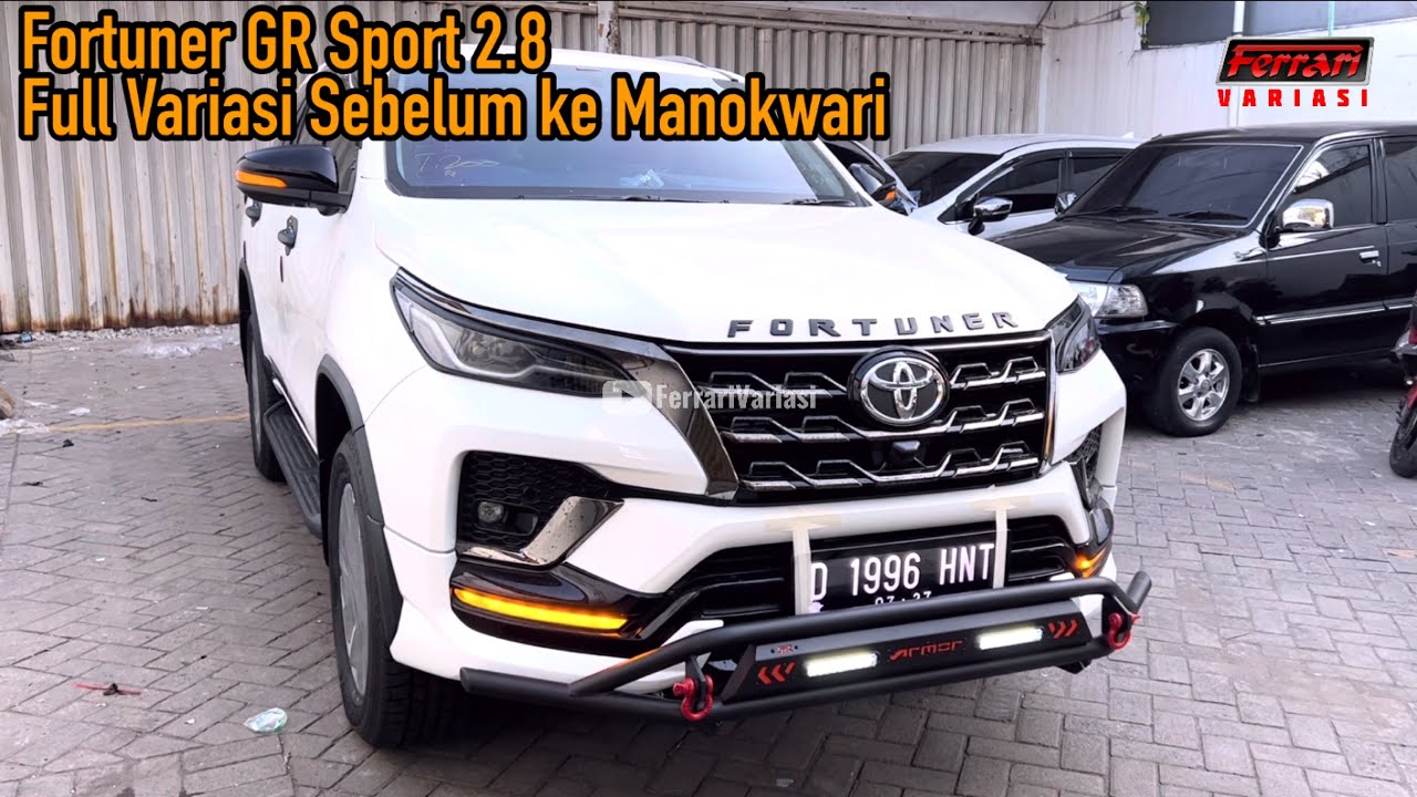 FORTUNER GR SPORT 2.8 SEBELUM KE MANOKWARI FULL VARIASI DULU DI FERRARI VARIASI SURABAYA