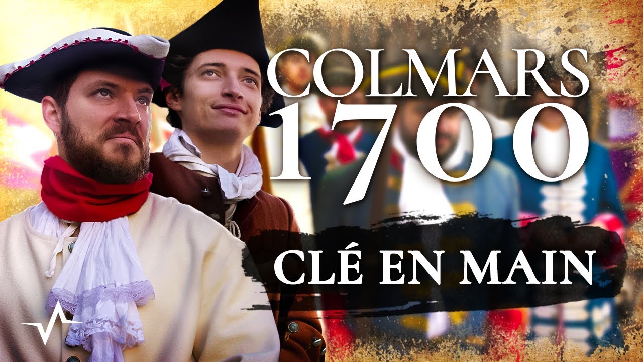COLMARS 1700 - Épisode 20 : CLÉ en MAIN (DERNIER ÉPISODE)