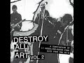 Various  destroy all art volume 2 full album