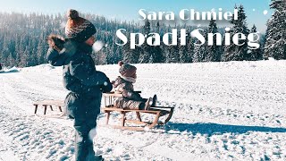 Sara Chmiel - Spadł Śnieg