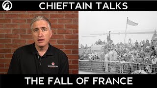 Chieftain Talks: The Fall of France