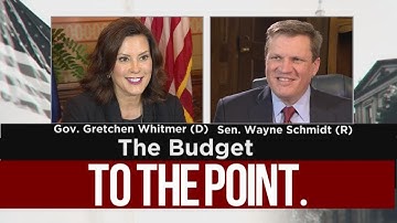 To The Point: Gov. Whitmer, State Sen. Schmidt