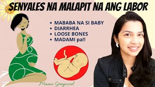 SIGNS na MALAPIT na ang LABOR sa buntis| Maglalabor ka na kapag nangyari na 'to